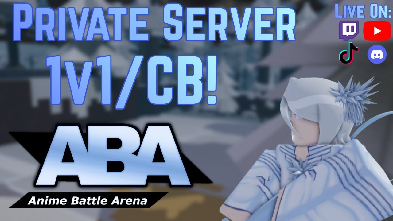 🌟ABA Private Server 1v1s/CB!🔥