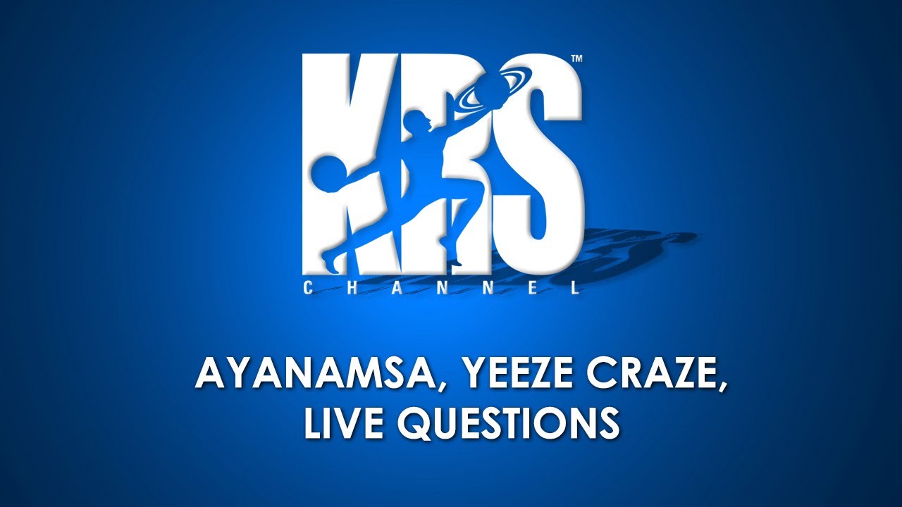 Ayanamsa, Karakas and Vimshottari Dasha, yeeze Craze, Live questions of Astrology