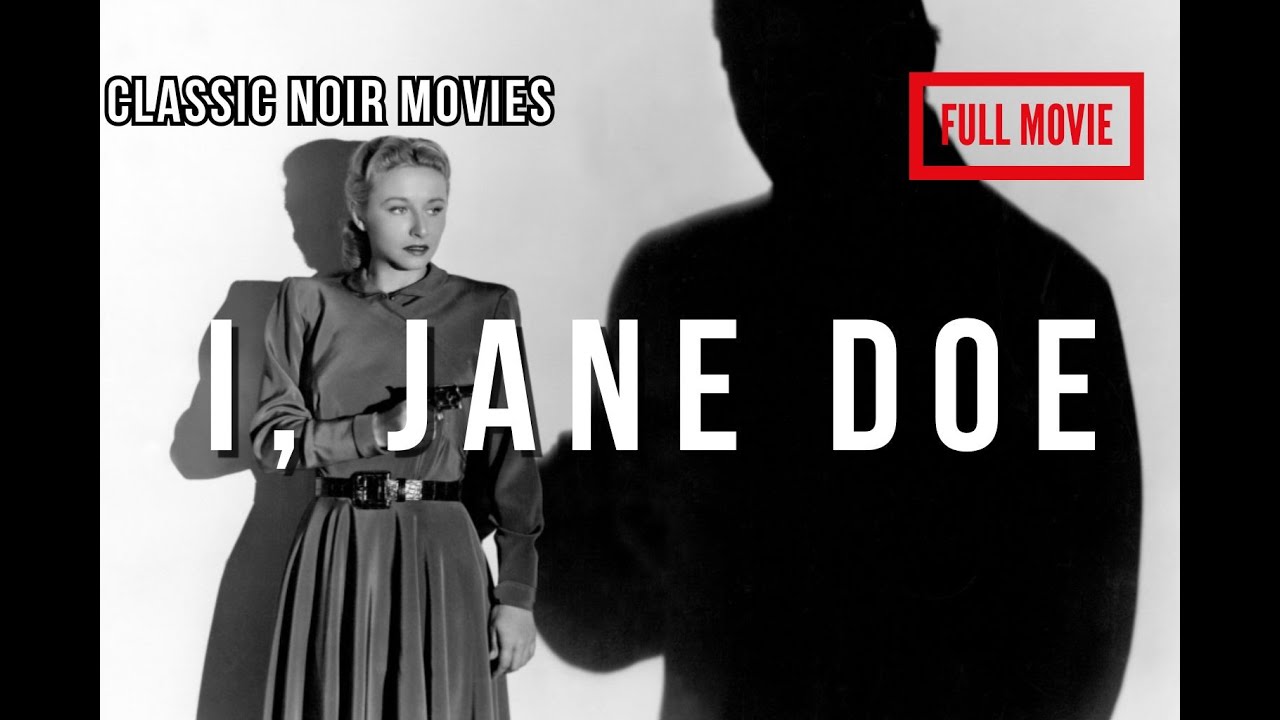 I, Jane Doe (1948) | Classic Film Noir | Full Movie