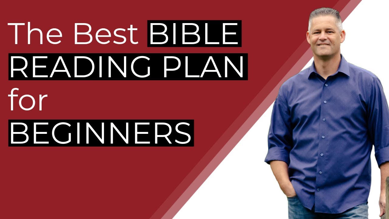 The Best Bible Reading Plan for Beginners