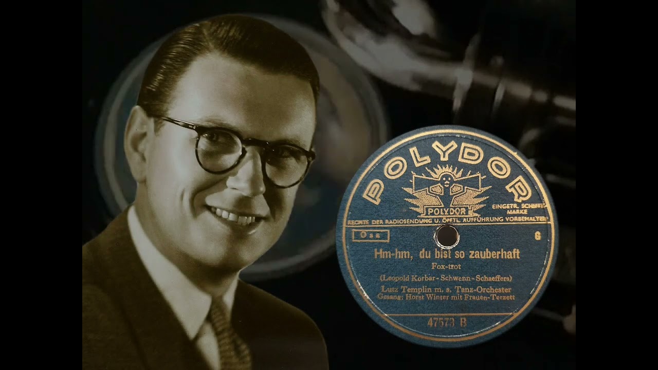Hm - Hm , du bist so zauberhaft  - Lutz Templin Orchester  v. Horst Winter & Fr.Terz. Polydor 47573