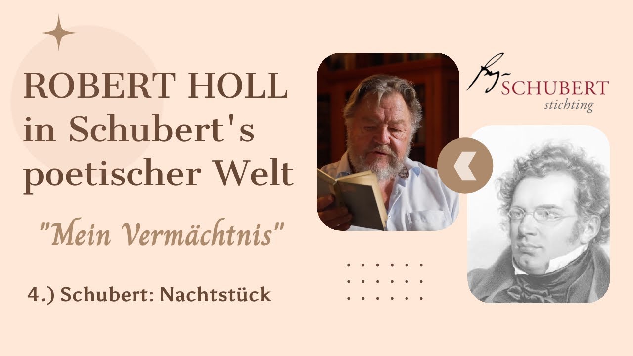 Schubert: Nachtstück | Robert Holl in Schubert's poetischer Welt - 
