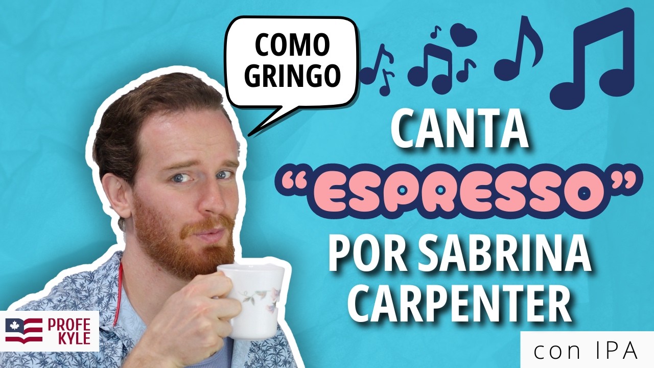 Aprende inglés cantando: ESPRESSO por SABRINA CARPENTER | Profe Kyle