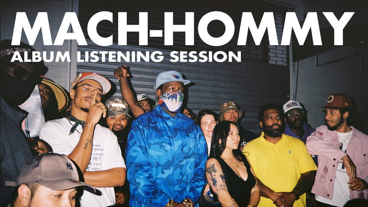 MACH-HOMMY ALBUM LISTENING SESSION