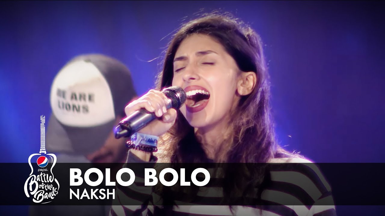 Naksh | Bolo Bolo | Episode 1 | Pepsi Battle of the Bands | Season 2