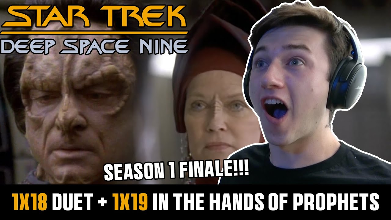 Звёздный путь: финал DS9! Дуэт + В руках пророков | Реакция на 1x18 и 1x19 | Первый просмотр