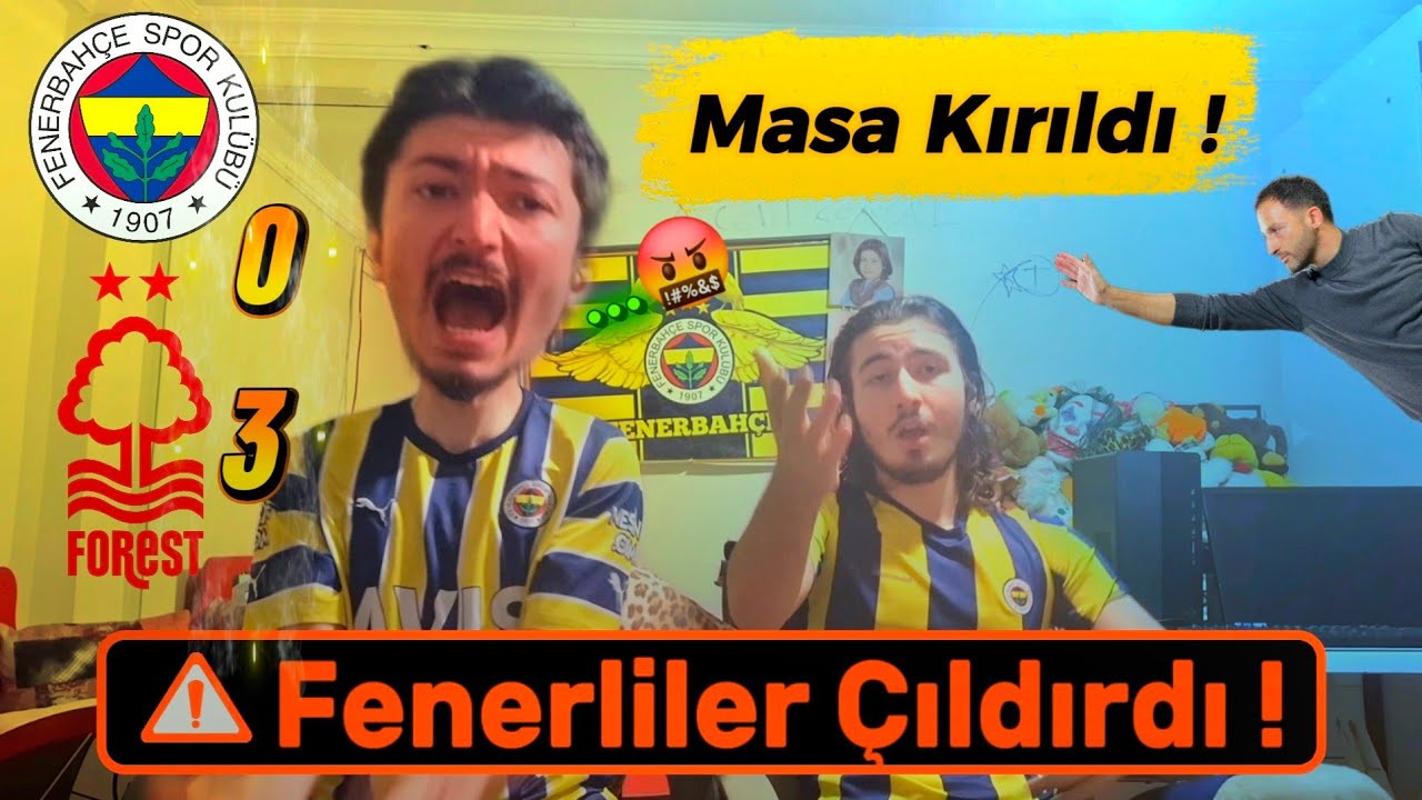 Fenerbahçe 0-3 Nottingham Forest l Fanatik Fenerbahçeliler İzliyor ! l Masa Kırıldı !