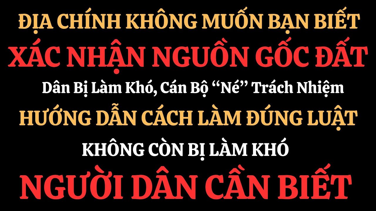 Muốn xin xác nhận đất, nhớ rõ 3 điều này nếu không muốn bị lật lọng !| Luật đất đai
