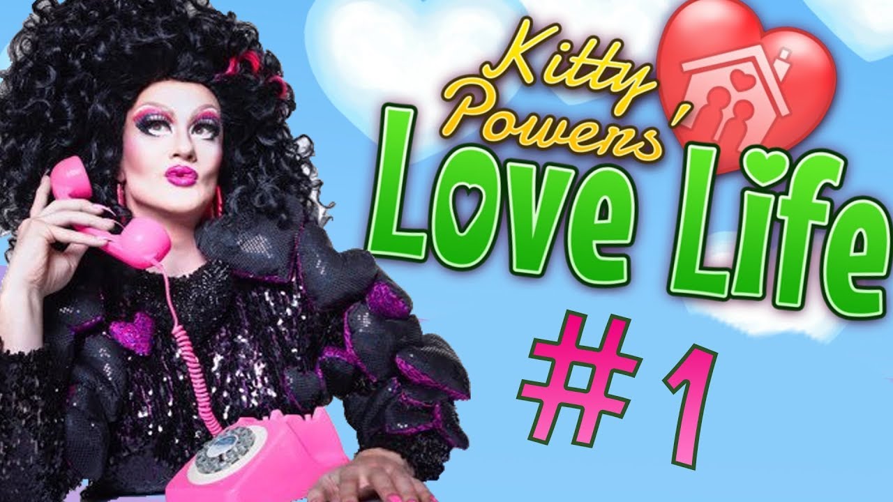 Kitty Powers' LOVE LIFE - The Love Village!!! #1