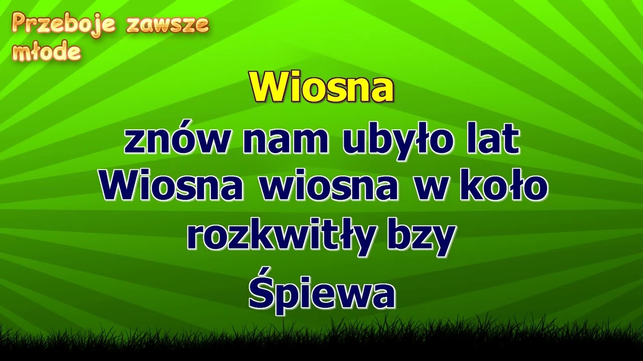 Skaldowie - Wiosna - Wszystko kwitnie wkoło ( karaoke )