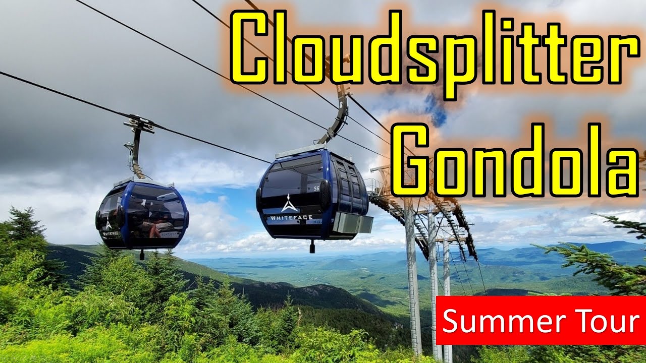 Breathtaking Views from Whiteface Mountain: Cloudsplitter Gondola Ride | A complete summer tour