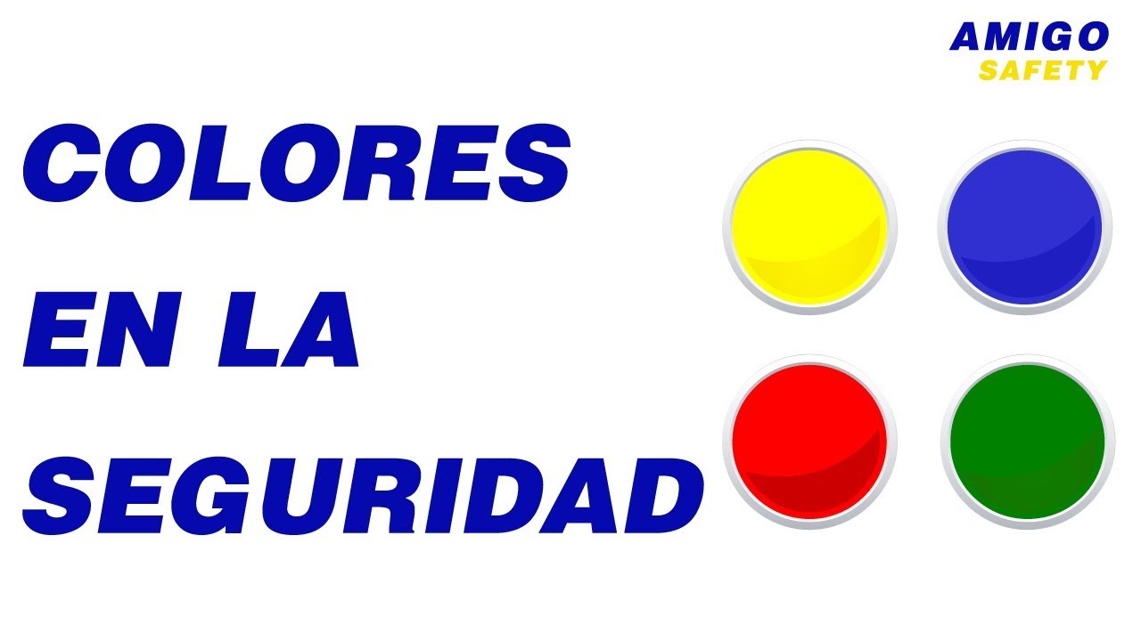 SIGNIFICADO DE LOS COLORES EN LA SEGURIDAD | AMIGO SAFETY