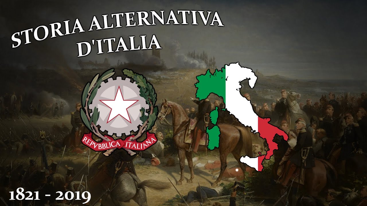 Alternate History of Italy  1821-2019