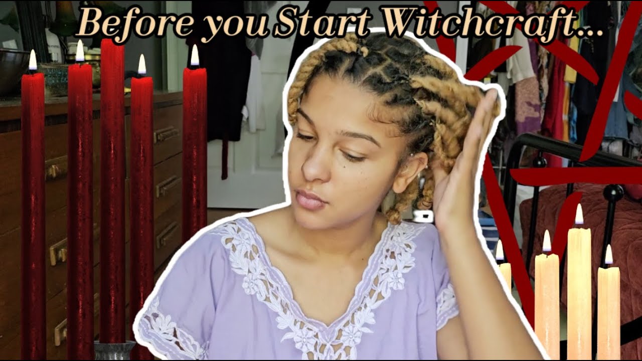 What I Wish I Knew Before Practicing Witchcraft