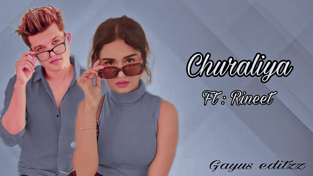 #churaliya ft: Rineet 💕 #rineet #riyazaly #avneetkaur