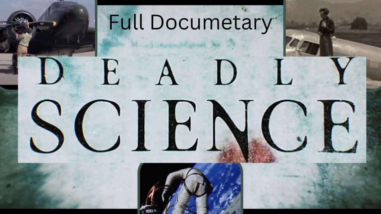 Deadly Science| Humans Risk Lives to Advance Science & Technology| Full Documentary