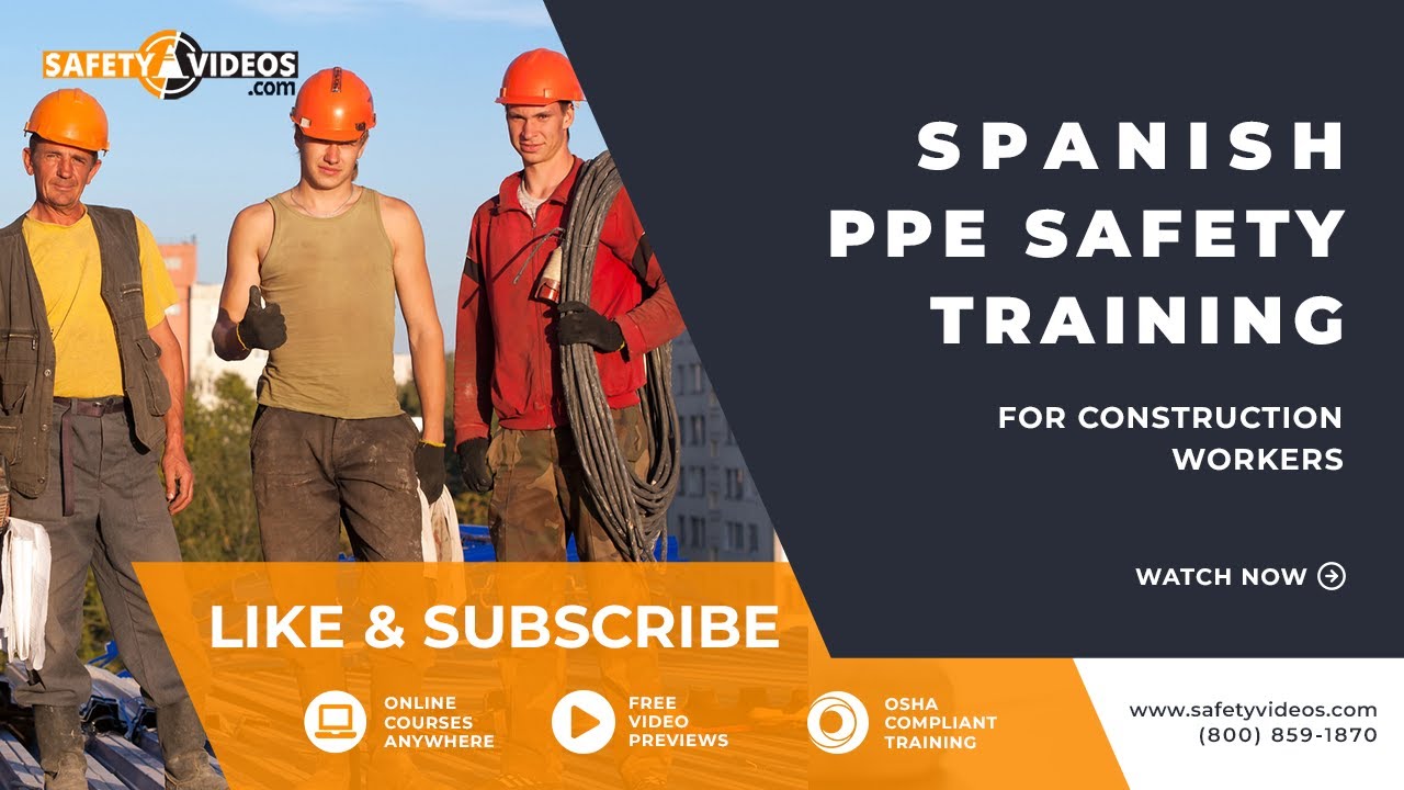 Spanish PPE Safety Training For Construction Workers from SafetyVideos.com