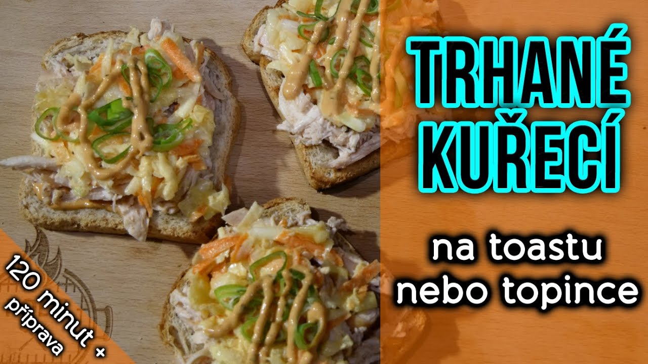Trhané kuřecí maso na toastu / topince #109 | #trhane #grilovani #bbq