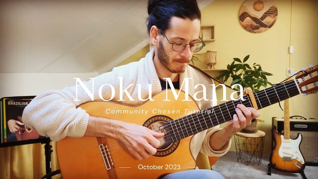 Noku Mana (Curawaka) | Fingerstyle Guitar Cover | Community Chosen Tutorial | Learn Guitar with Shai