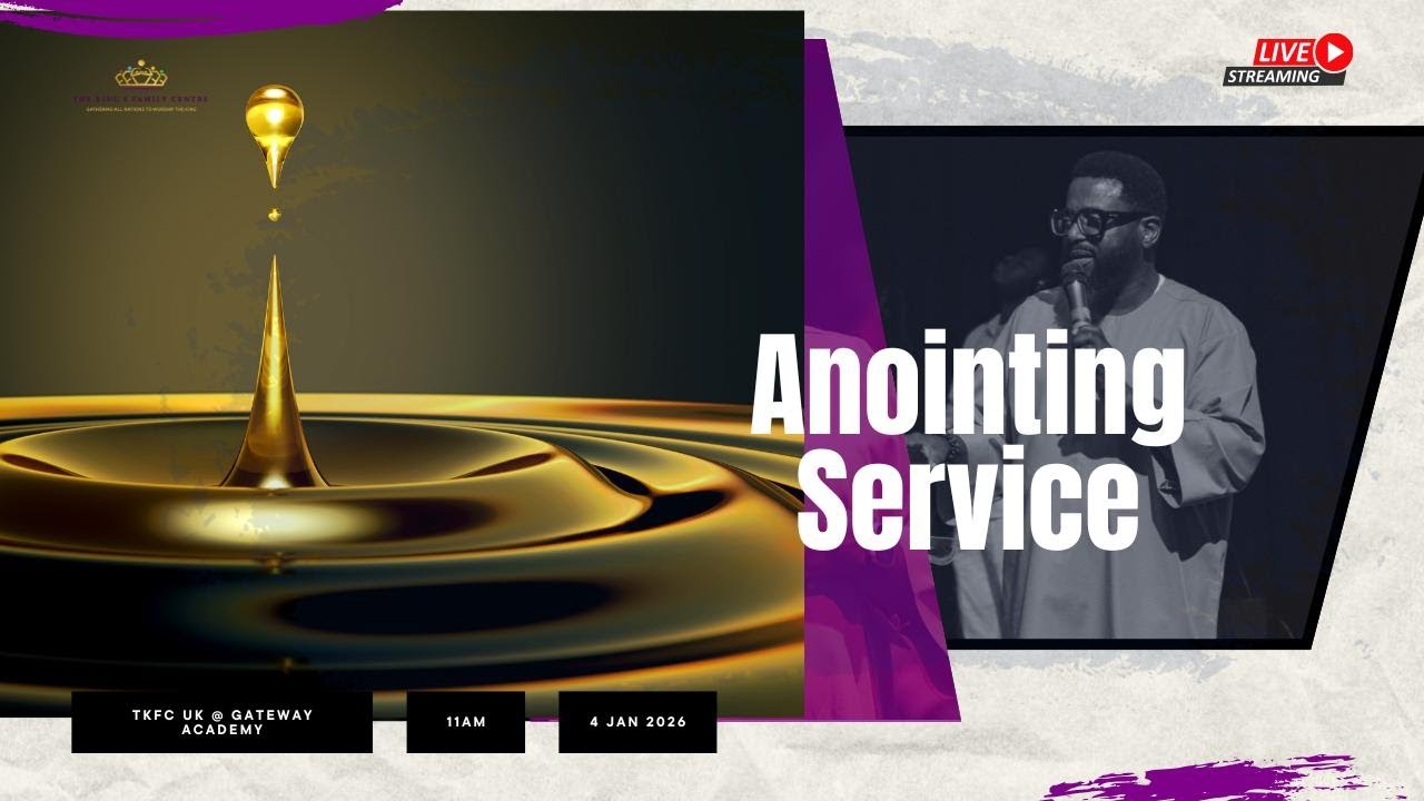 Anointing Service // Rev Anthony Ashaye // Sunday 4th January  2026