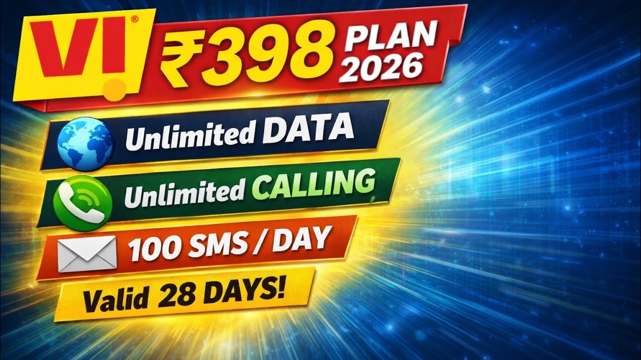 VI ₹398 Recharge Plan &ndash; Unlimited Data + Unlimited Calling? Full Details 2026