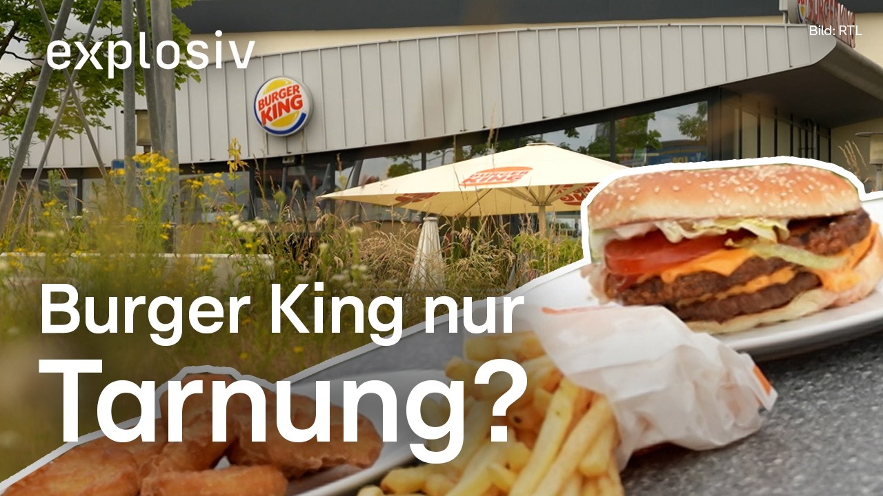 Falscher Burger King? RTL-Reporter testet mit versteckter Kamera | Explosiv &ndash;Das Magazin