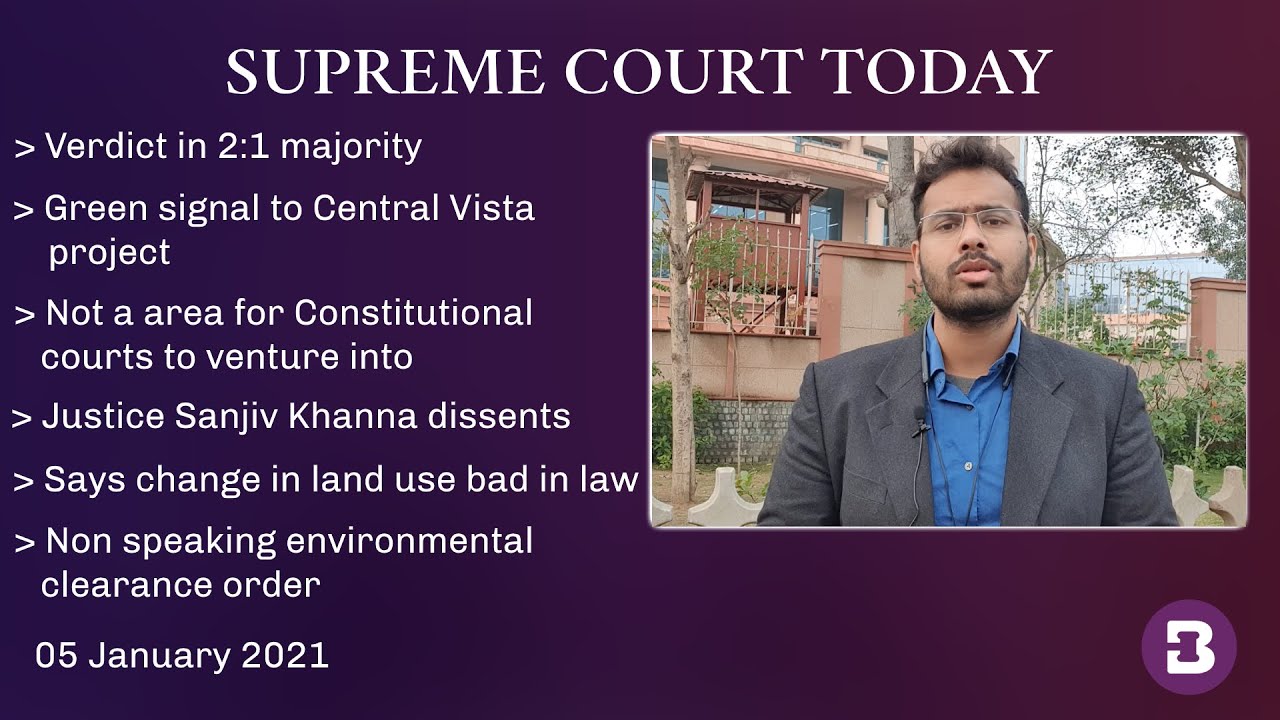 Green signal to Central Vista project, Justice Sanjiv Khanna dissents: Supreme Court Today