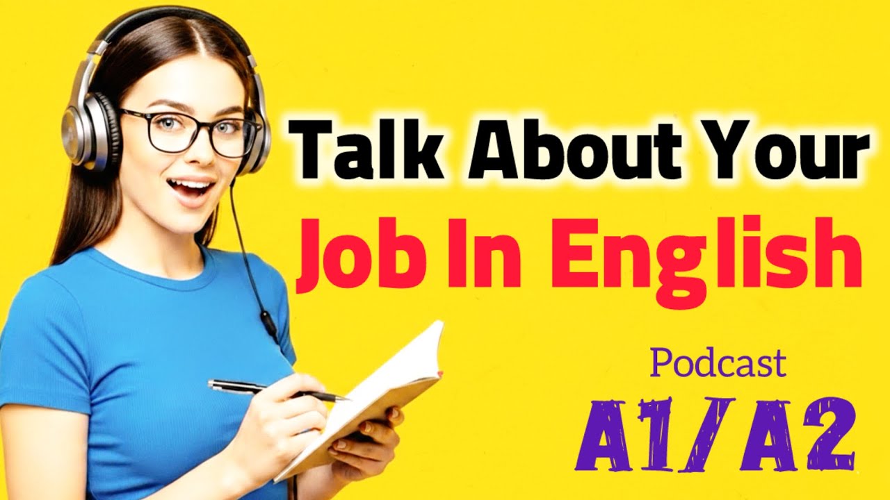 Talk About Your Job in English (Beginner Speaking Practice) | Podcast 🌱