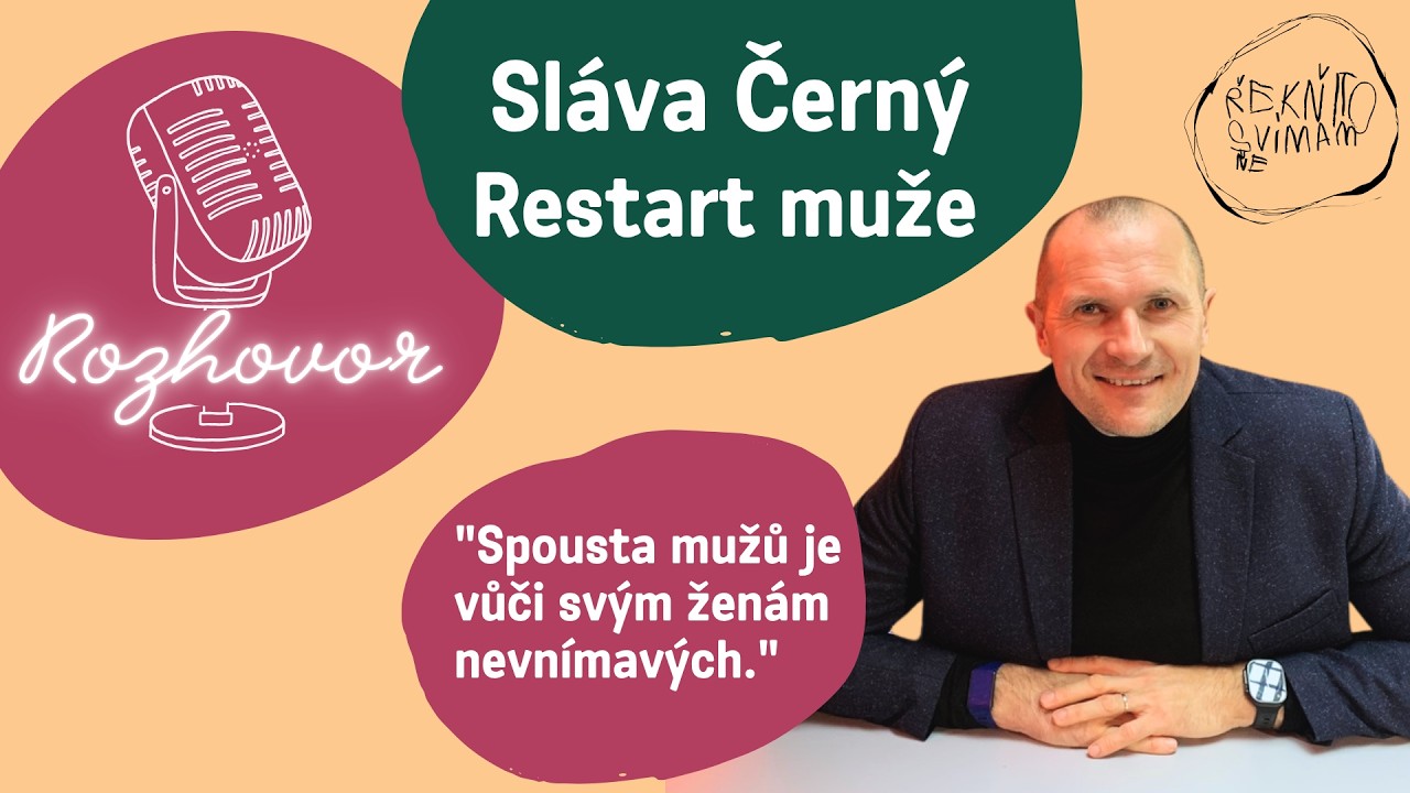 #30 - Sláva Černý - Restart muže