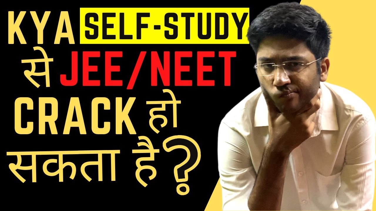 How to Crack JEE/NEET Exam by doing Self-Study?