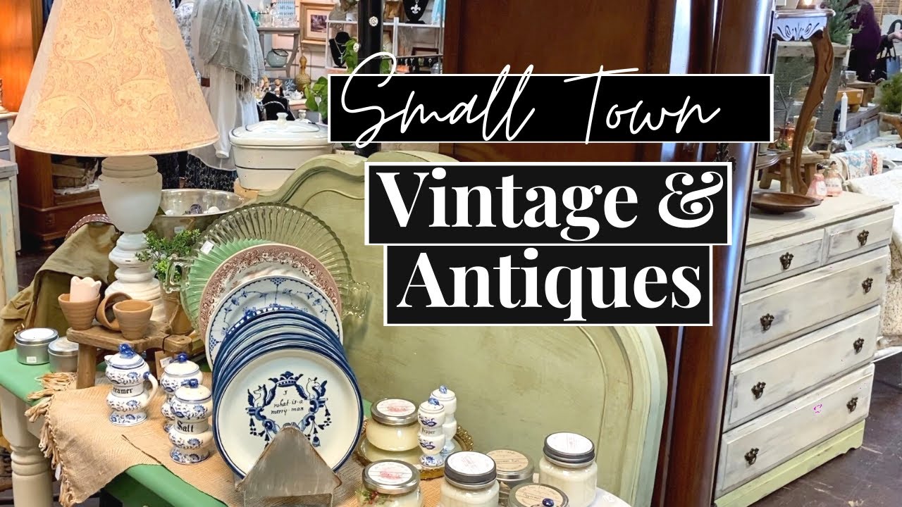 Small Town VINTAGE & ANTIQUES || Thrift With Me || January 2021- YouTube