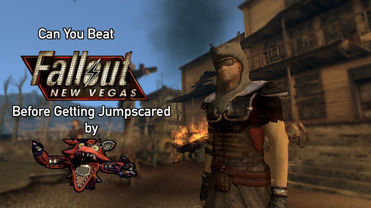 Can You Beat Fallout: New Vegas Before Being Jumpscared by Foxy