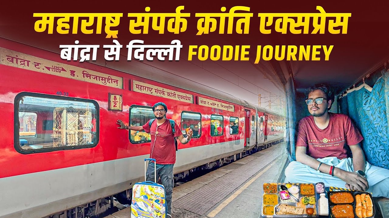 Bandra T - Hazrat Nizamuddin Maharashtra Sampark Kranti Express Journey With Food *gazb bhagti h ye*