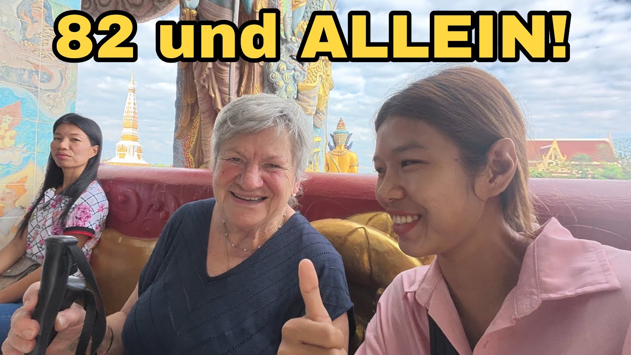 Mit 82 ALLEIN nach Thailand – Diese OMA tut es einfach