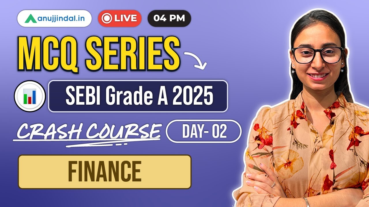 SEBI Free Crash Course: Finance MCQs Class 2 | SEBI Grade A 2025 | Paper 2 | Anuj Jindal