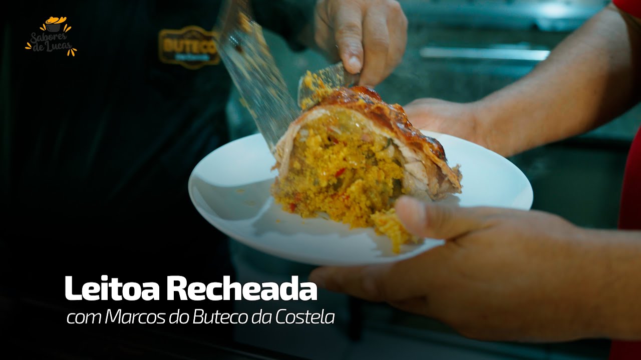 Programa Sabores de Lucas - Receita: Leitoa Recheada