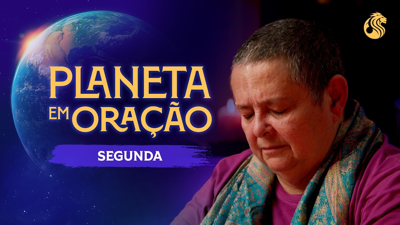 Prece para SOCORRO ESPIRITUAL - Você está precisando? - PLANETA EM ORAÇÃO - 23/02 20h00