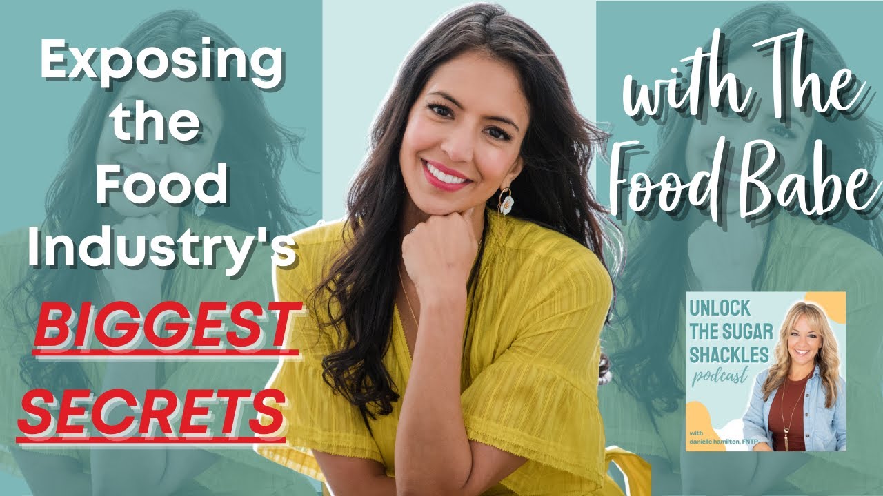 Exposing the Food Industry's Biggest Secrets with The Food Babe, Vani Hari