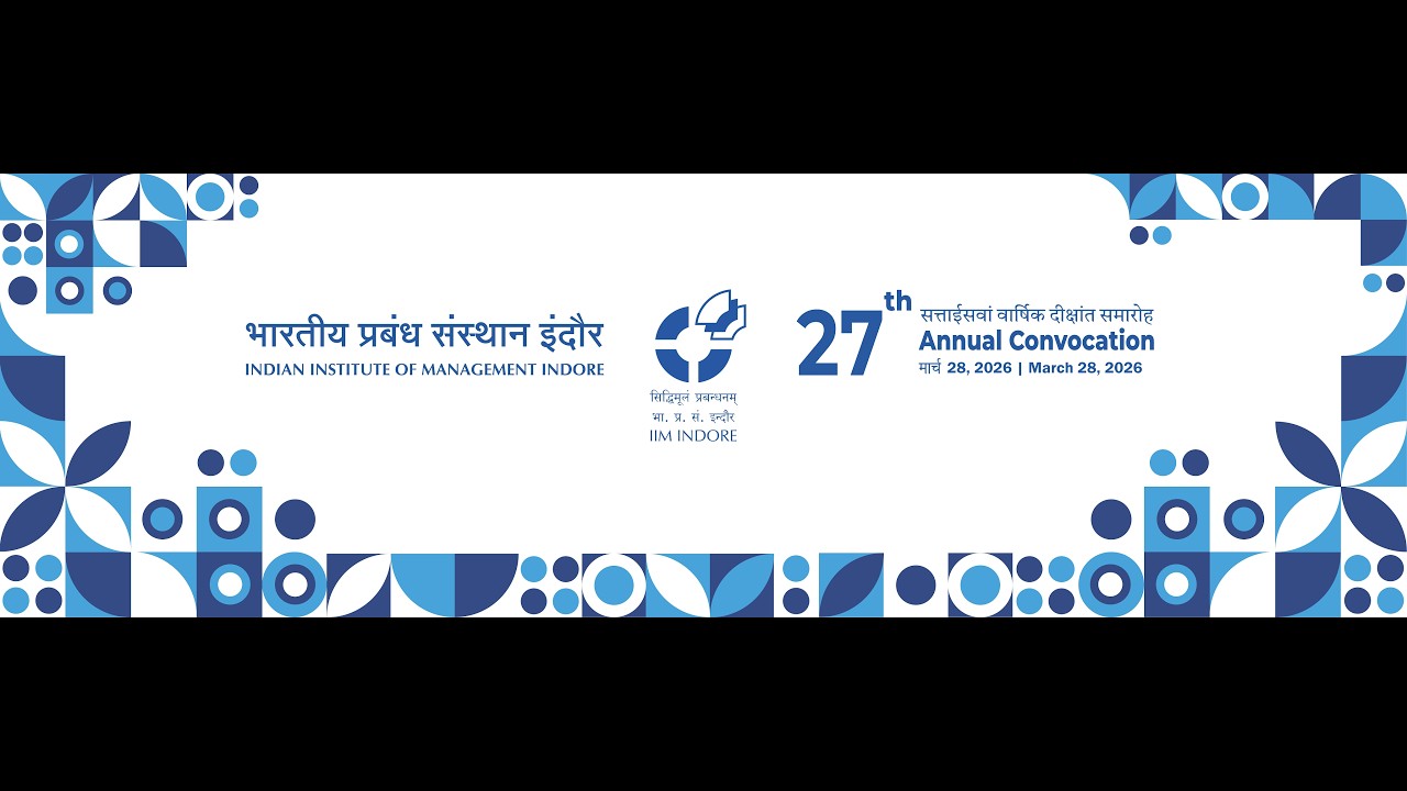 IIM Indore : 27th Annual Convocation 2026