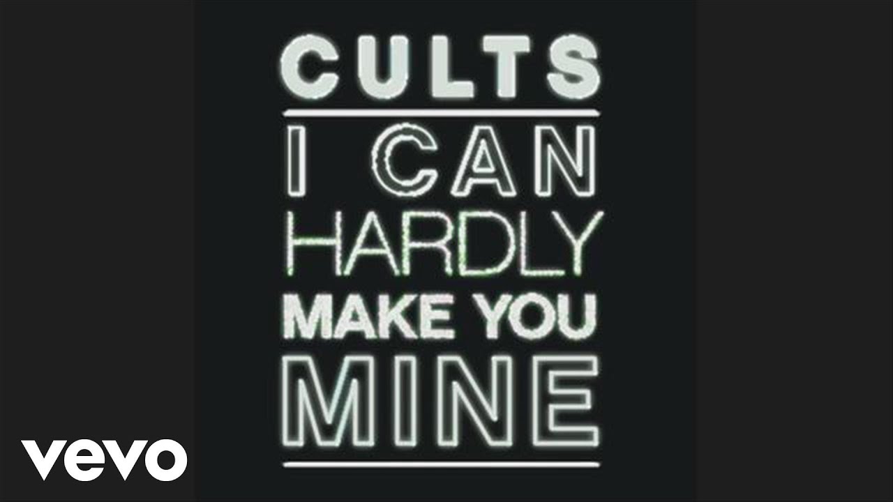 Cults - I Can Hardly Make You Mine (Official Audio)