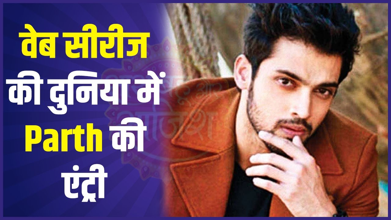 What's new in Parth Samthaan's new web series 'Main Hero Boll Raha Hun'