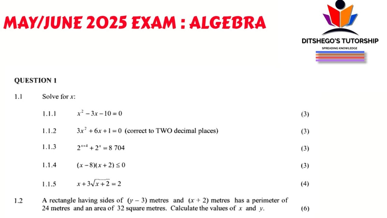 Grade 12 May/June 2025 Mathematics Paper 1 | Question 1 : Algebra