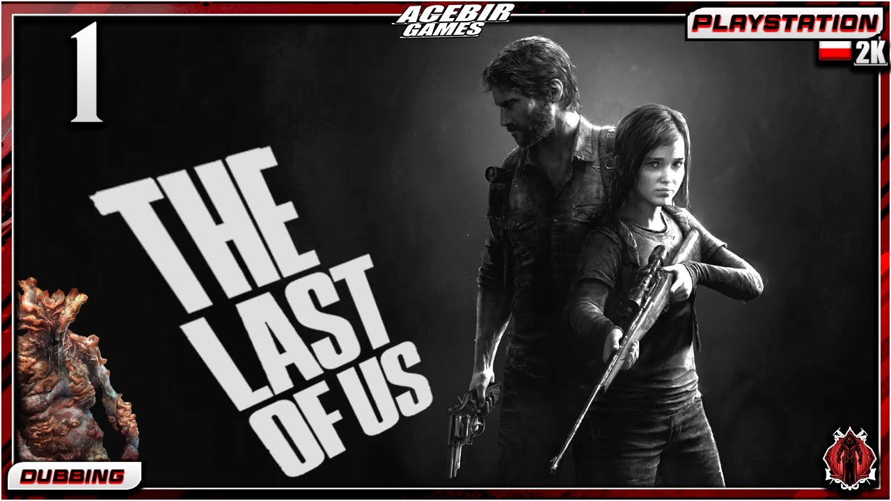SMUTNY POCZĄTEK😢 |THE LAST OF US|#1|PL PS5 2K- DUBBING