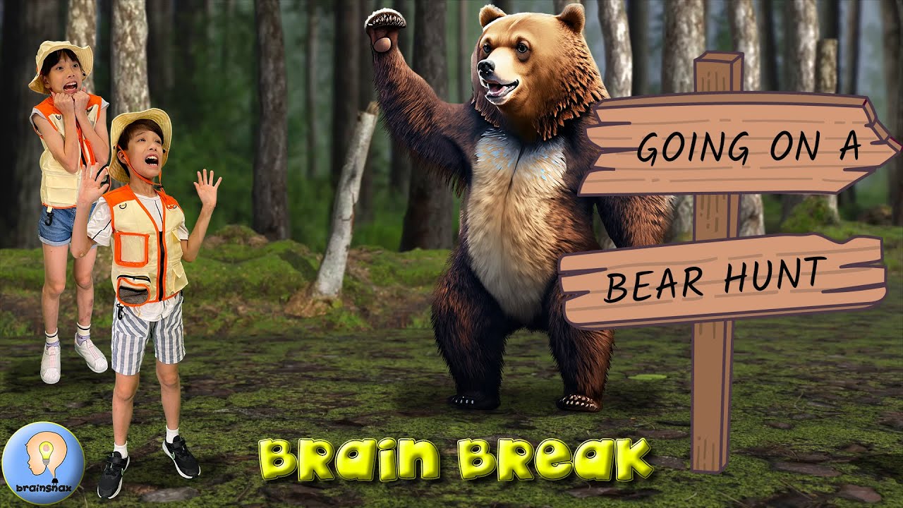 We’re Going on a Bear Hunt | Bear Hunt Song for Kids | Brain Break