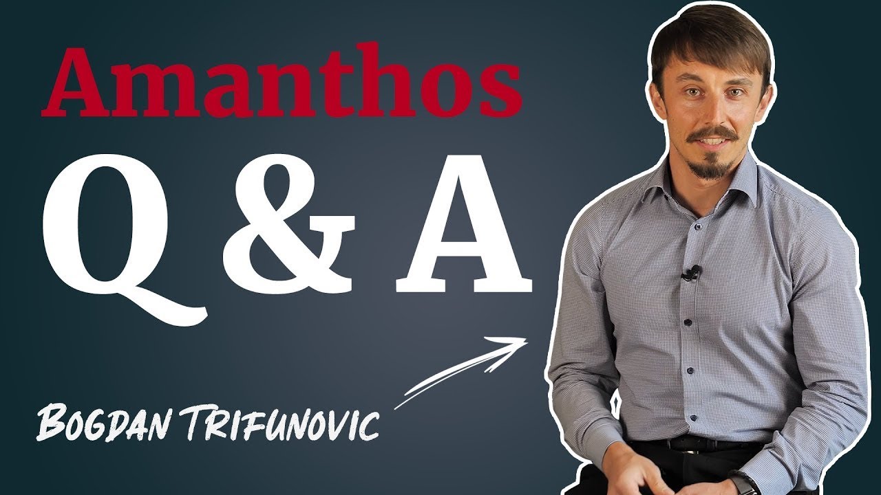 Amanthos Q&A heute mit Bogdan Trifunovic!