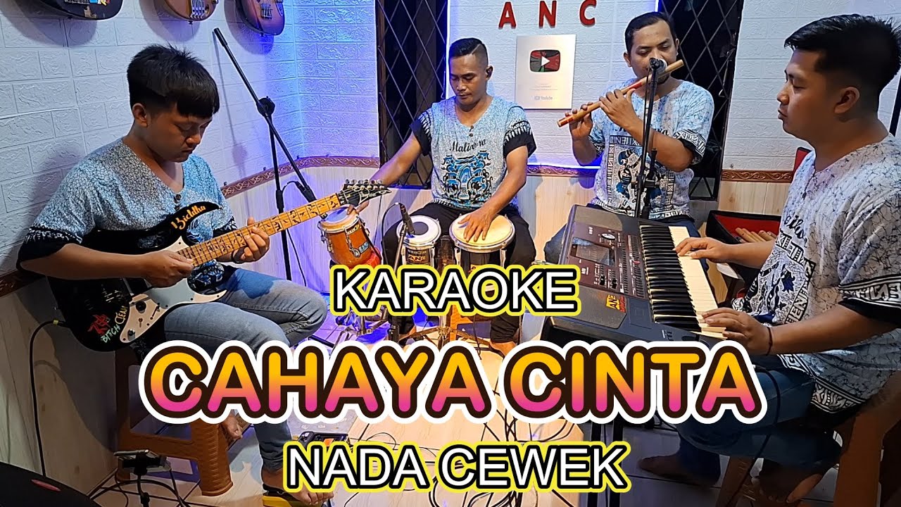 CAHAYA CINTA KARAOKE NADA CEWEK KURNIA Z