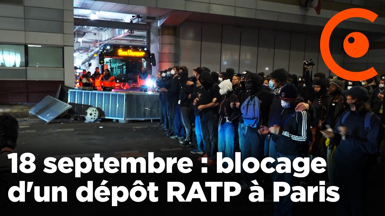 18 septembre : premières tensions à Paris, blocage d'un dépôt RATP - Grève