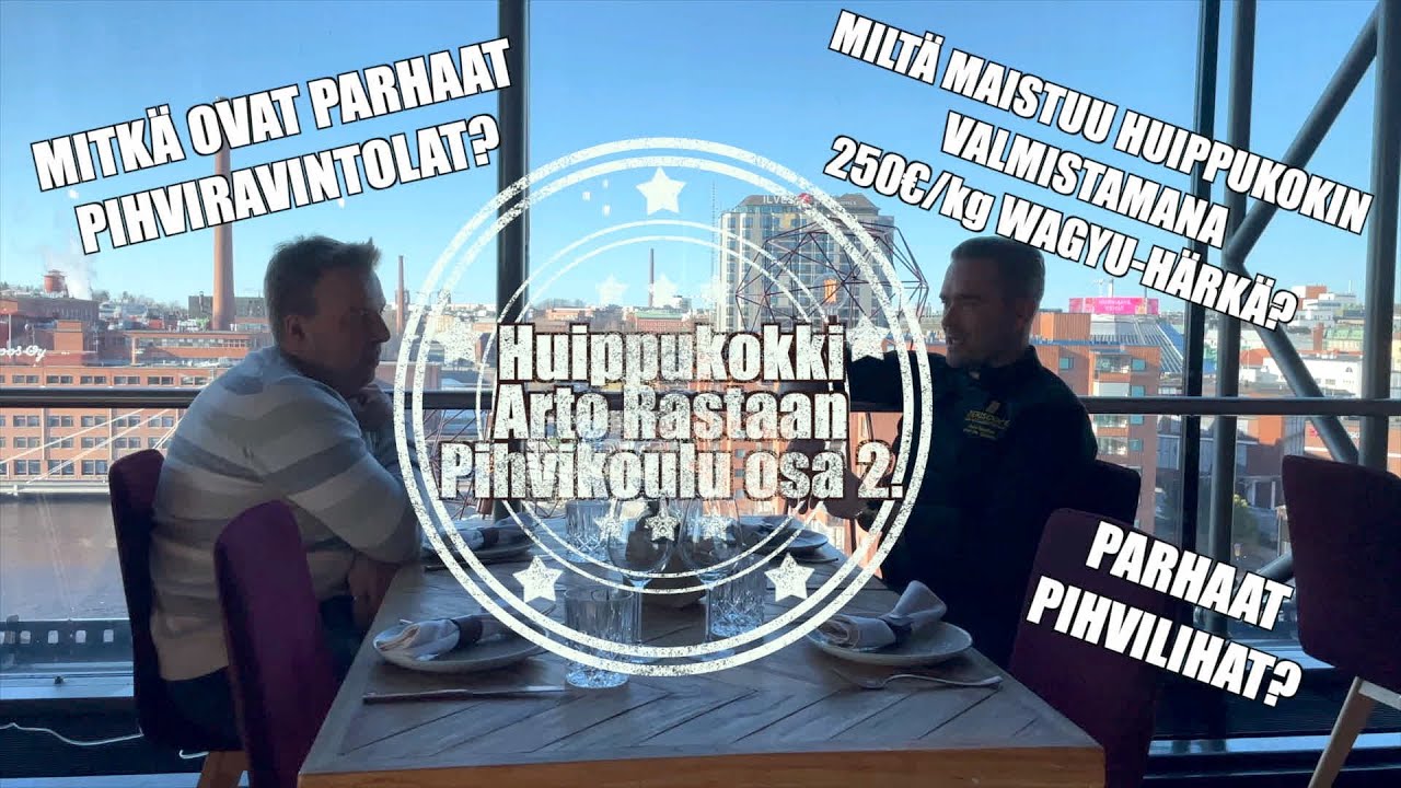 Osa 23 - Huippukokki Arto Rastaan privaatti pihvikoulu osa 2.