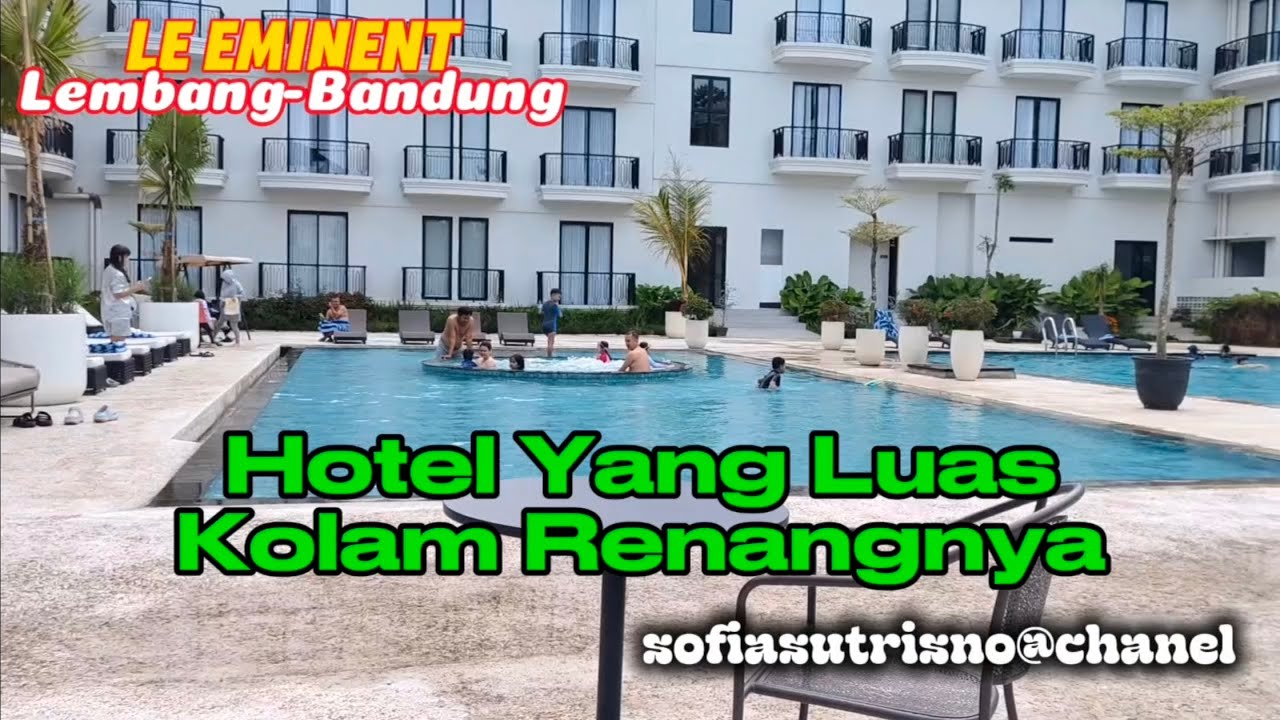 Hotel Le Eminent Lembang Bandung || Kolam Renang yg Luas & Nyaman || @sofiasutrisnochanel9653 