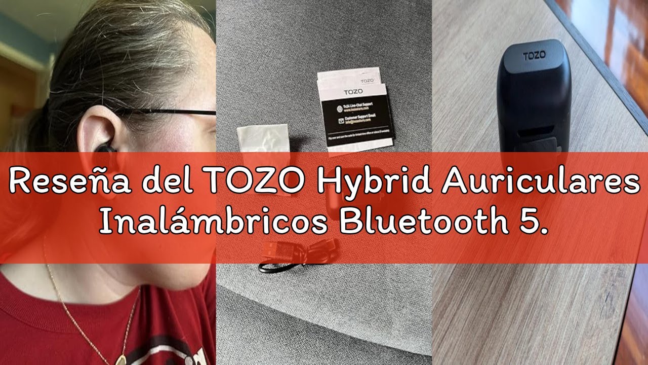 Reseña del TOZO Hybrid Auriculares Inalámbricos Bluetooth 5.3 ANC Híbrida 6 Mics ENC, Reducción de R